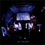 Cover art for Paint's (disPLAY) album -COURTESY
